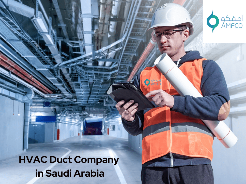 HVAC Duct Company in Saudi Arabia